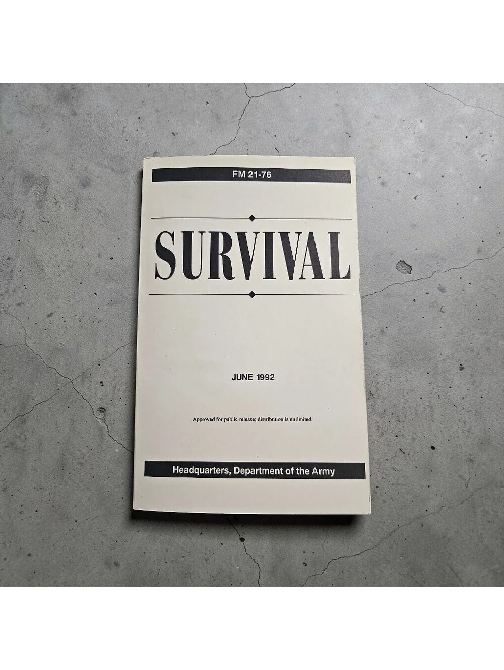 US Army FM 21-76 Survival Manual June 1992 Edition Military Field Guide Book